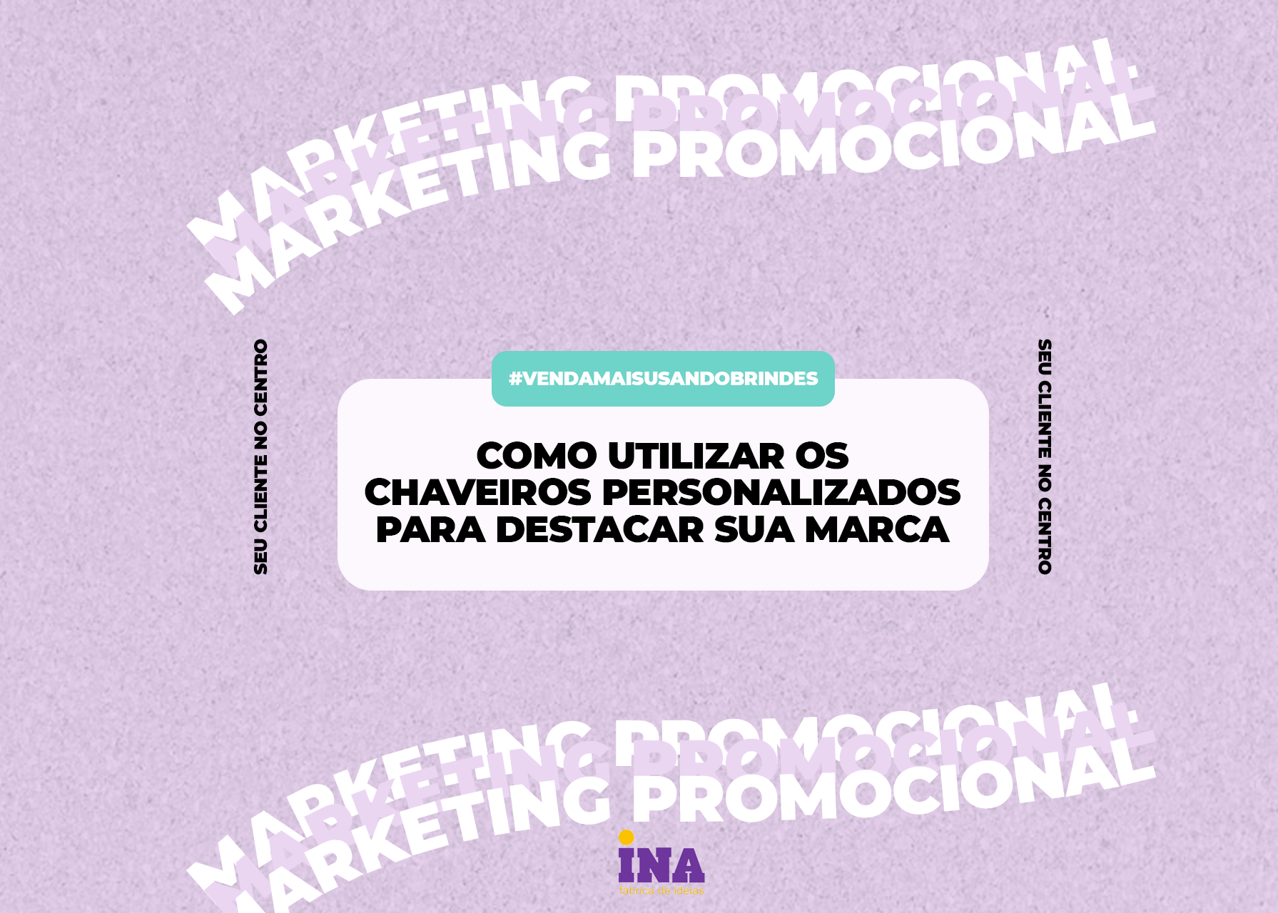 Como utilizar os chaveiros personalizados para destacar sua marca